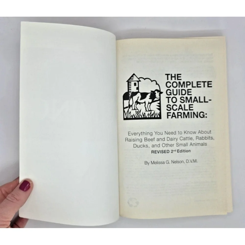 The Complete Guide to Small-Scale Farming Revised 2nd Edition‎ Nelson Homestead